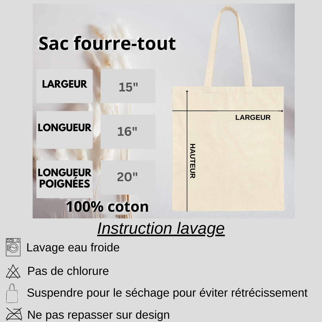 Fiche descriptive en français montrant les dimensions du sac Fourre-tout ainsi que les instructions de lavage.