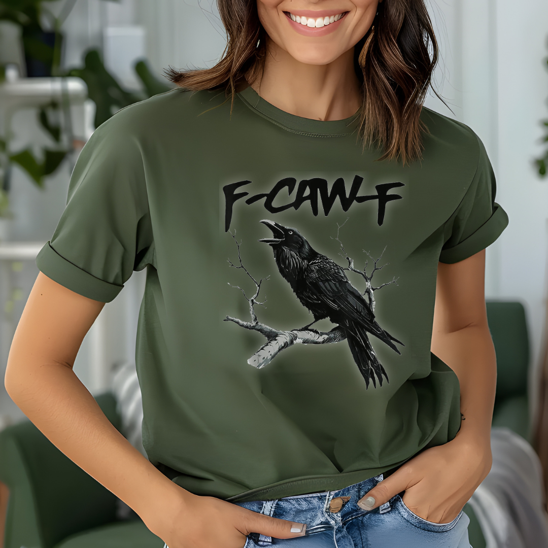 T-shirt de couleur vert militaire avec un imprimé de corbeau avec citation ''F-CAW-F – chandail unisexe doux et confortable– Boutik Mains    
Créatives.