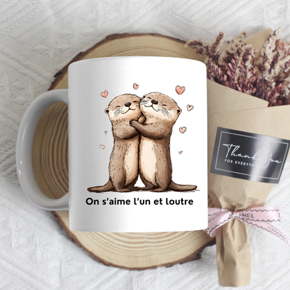 Mug amour avec illustration de loutres mignonnes et texte humoristique romantique